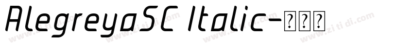 AlegreyaSC Italic字体转换